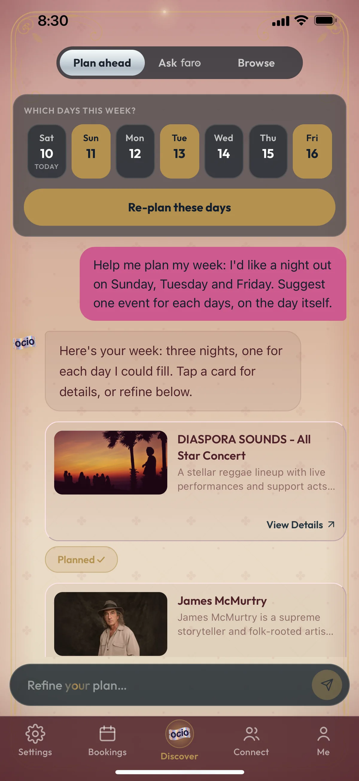 The Ocio app's Plan ahead screen: the days of the week as chips with three of them picked, a member asking Faro for a night out on each, and Faro's reply with an event card for every night
